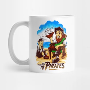 my forefather is pirates Mug